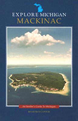 Explore Michigan--Mackinac