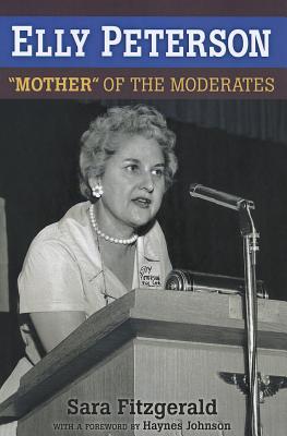 Elly Peterson: Mother of the Moderates