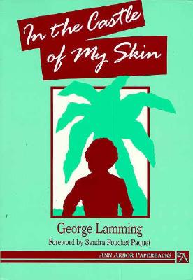 In the Castle of My Skin (Ann Arbor Paperbacks)