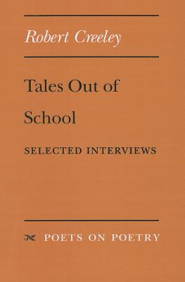 Tales Out of School: Selected Interviews