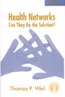 Health Networks: Can They Be the Solution