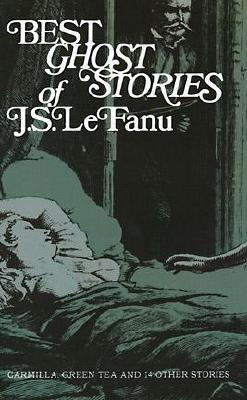 Best Ghost Stories of J. S. LeFanu