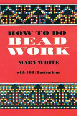 How to Do Bead Work