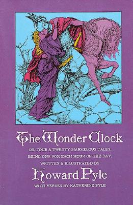 Image for The Wonder Clock or, Four and Twenty Marvelous Tales (Dover Classics for Children)