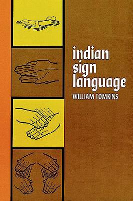 Indian Sign Language (Native American)