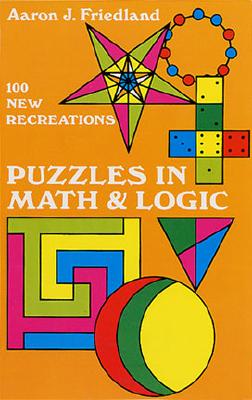 Image for Puzzles in Math and Logic (Dover Recreational Math)