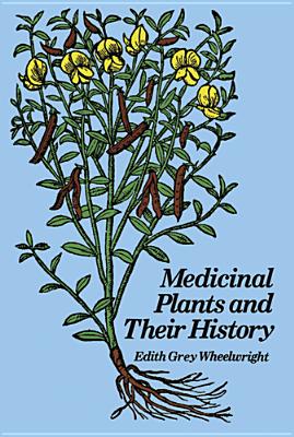 Medicinal Plants and Their History