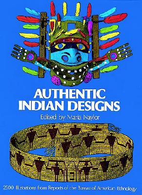 Image for Authentic Indian Designs (Dover Pictorial Archive)