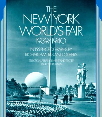 The New York World's Fair, 1939 / 1940 Image for The New York World's Fair, 1939 / 1940