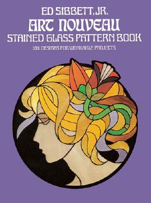 Image for Art Nouveau Stained Glass Pattern Book (Dover Stained Glass Instruction)
