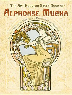 The Art Nouveau Style Book of Alphonse Mucha (Dover Fine Art, History of Art)