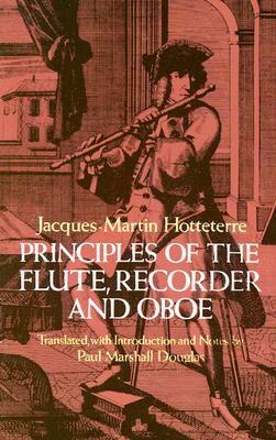 Image for Principles of the Flute, Recorder and Oboe
