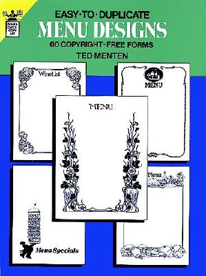 Easy-to-Duplicate Menu Designs: 60 Copyright-Free Forms (Dover Pictorial Archive) Image for Easy-to-Duplicate Menu Designs: 60 Copyright-Free Forms (Dover Pictorial Archive)