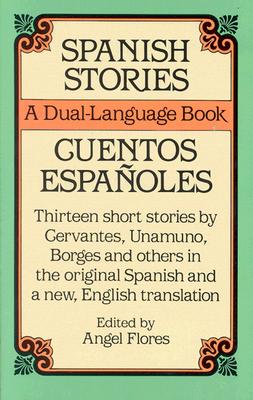 Spanish Stories / Cuentos Espaoles (English and Spanish Edition)
