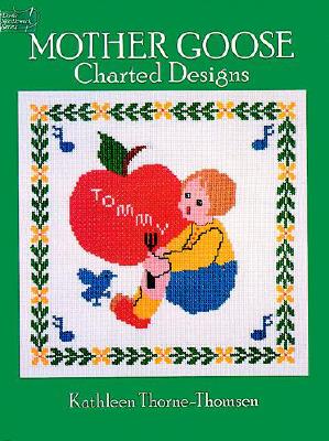 Image for Mother Goose Charted Designs (Dover Embroidery, Needlepoint) Mother Goose Charted Designs (Dover Embroidery, Needlepoint)