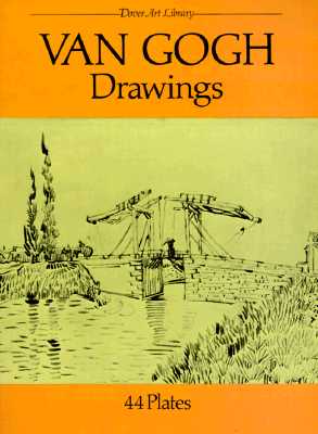 Van Gogh Drawings: 44 Plates (Dover Fine Art, History of Art)