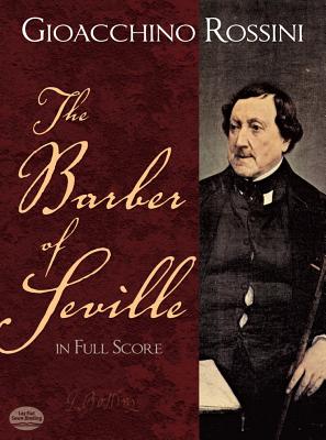 Image for The Barber of Seville in Full Score (Dover Opera Scores) The Barber of Seville in Full Score (Dover Opera Scores)