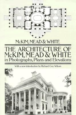 The Architecture Of Mckim, Mead & White In Photogr