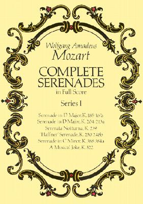 Complete Serenades in Full Score, Series I (Dover Music Scores)