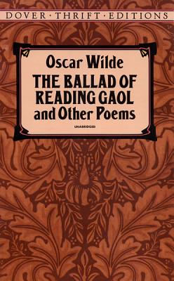 Image for The Ballad of Reading Gaol and Other Poems (Dover Thrift Editions)
