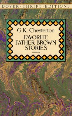 Favorite Father Brown Stories (Dover Thrift Editions: Crime/Mystery/Thrillers)