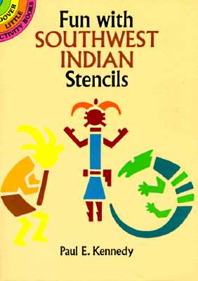 Fun With Southwest Indian Stencils (Dover Stencils)