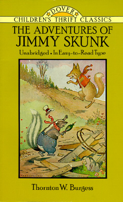 The Adventures of Jimmy Skunk (Dover Children's Thrift Classics)