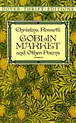 Image for Goblin Market and Other Poems (Dover Thrift Editions)