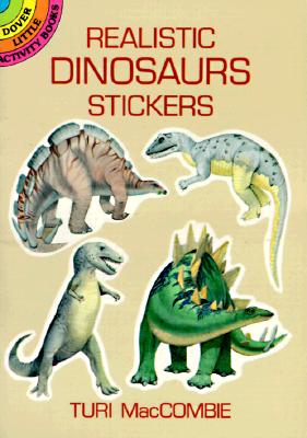 Realistic Dinosaurs Stickers (Dover Little Activity Books: Dinosaurs)