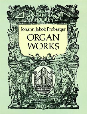 Image for Organ Works (Dover Music for Organ) Organ Works (Dover Music for Organ)