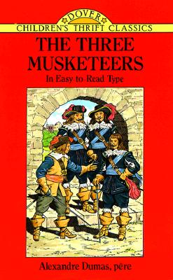 The Three Musketeers: In Easy-To-Read-Type (Dover Children's Thrift Classics)