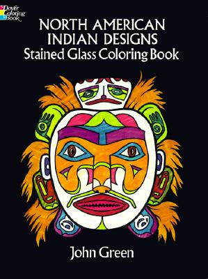 North American Indian Designs Stained Glass Coloring Book (Dover Native American Coloring Books)