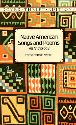 Native American Songs and Poems: An Anthology (Dover Thrift Editions) Image for Native American Songs and Poems: An Anthology (Dover Thrift Editions)
