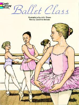 Ballet Class Coloring Book (Dover Kids Coloring Books)
