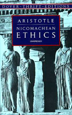 Nicomachean Ethics (Dover Thrift Editions: Philosophy)