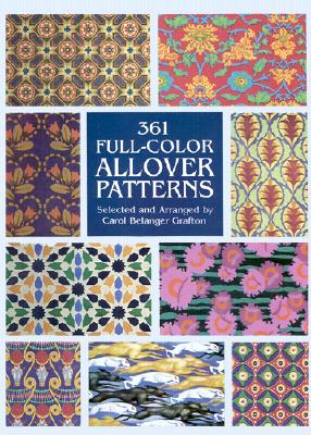 361 Full-Color Allover Patterns for Artists and Craftspeople (Dover Pictorial Archive) Image for 361 Full-Color Allover Patterns for Artists and Craftspeople (Dover Pictorial Archive)