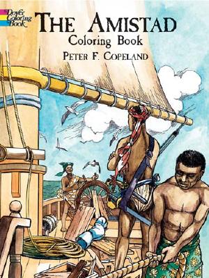 The Amistad Coloring Book (Dover History Coloring Book)