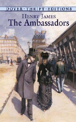 The Ambassadors (Dover Thrift Editions: Classic Novels)