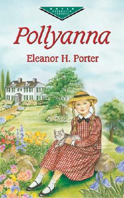 Pollyanna (Dover Children's Evergreen Classics)