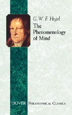 Image for The Phenomenology of Mind (Philosophical Classics) The Phenomenology of Mind (Philosophical Classics)
