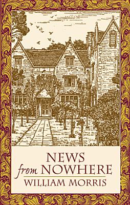 News from Nowhere (Dover Books on Literature & Drama)