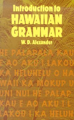 Introduction to Hawaiian Grammar (Dover Language Guides)