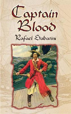 Captain Blood (Dover Literature: Adventure)