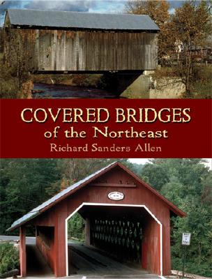 Covered Bridges of the Northeast (Dover Books on Americana)