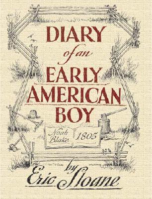 Diary of an Early American Boy: Noah Blake 1805 Image for Diary of an Early American Boy: Noah Blake 1805