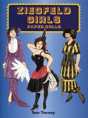 Ziegfeld Girls Paper Dolls (Dover Paper Dolls)