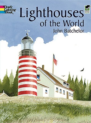 Lighthouses of the World Coloring Book (Dover World History Coloring Books)