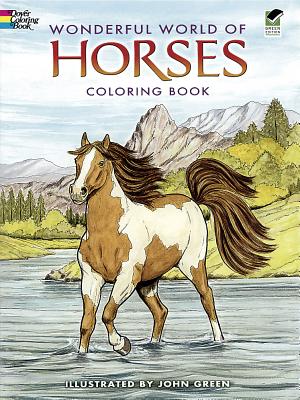 Wonderful World of Horses Coloring Book (Dover Nature Coloring Book)