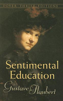 Sentimental Education (Dover Thrift Editions: Classic Novels)