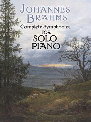 Image for Complete Symphonies for Solo Piano (Dover Classical Piano Music) Complete Symphonies for Solo Piano (Dover Classical Piano Music)